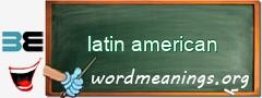 WordMeaning blackboard for latin american